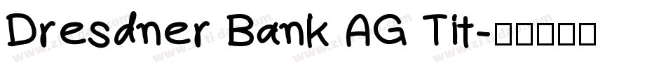 Dresdner Bank AG Tit字体转换